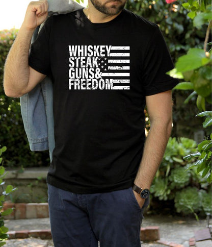Whiskey Steak Guns &amp; Freedom Tee - steven wick