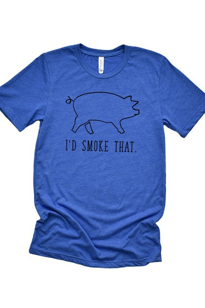 I'd Smoke That Tee - steven wick