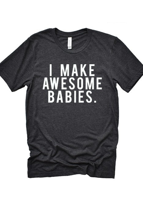 Awesome Babies Tee - steven wick