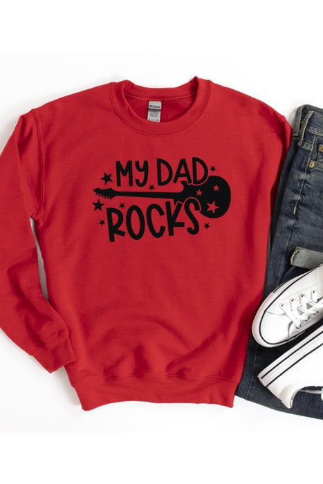 My Dad Rocks Sweatshirt - steven wick